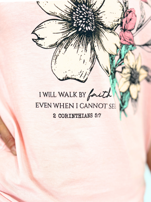 The Walk by Faith Graphic Tee